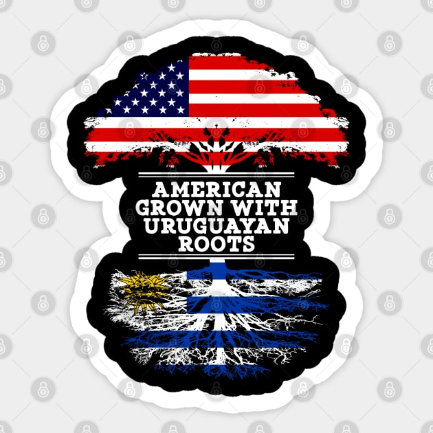 American Grown With Uruguayan Roots - Gift for Uruguayan From Uruguay Sticker by Country Flags